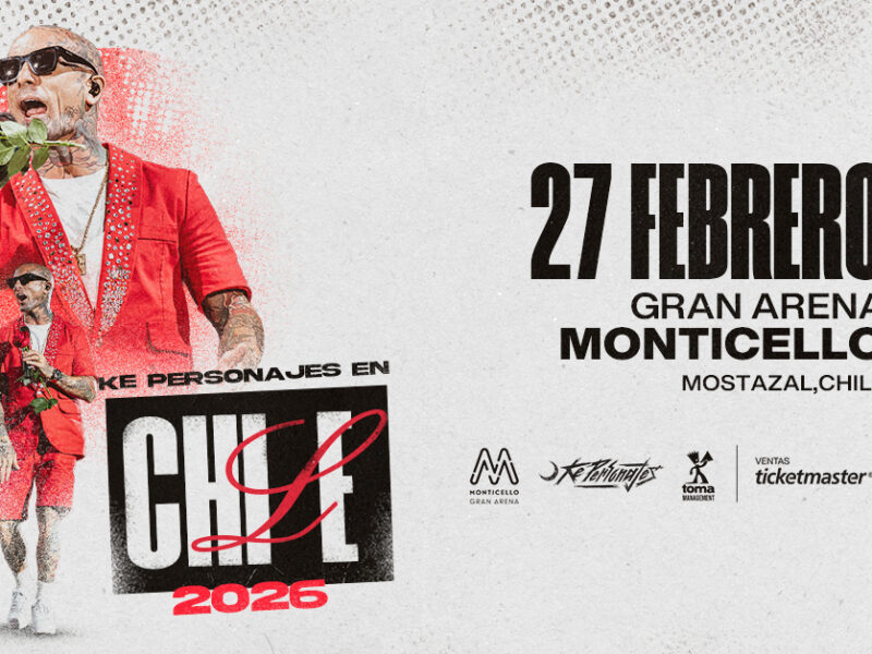 Ke Personajes Gran Arena Monticello 2026