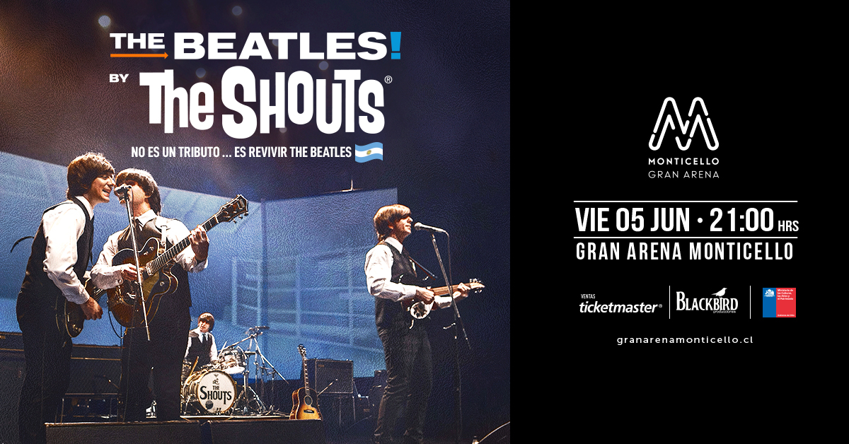 The Beatles By The Shouts Gran Arena Monticello