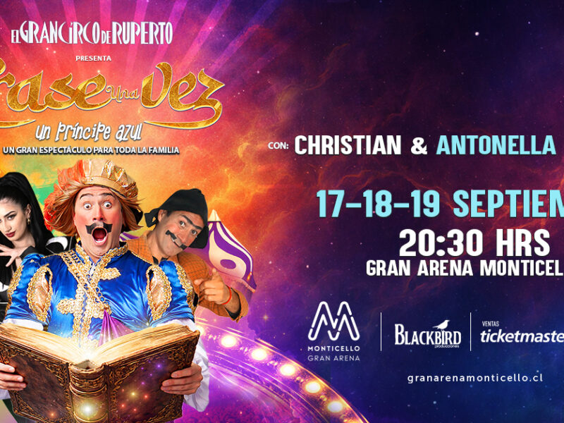 El Gran Circo de Ruperto llega a Gran Arena Monticello