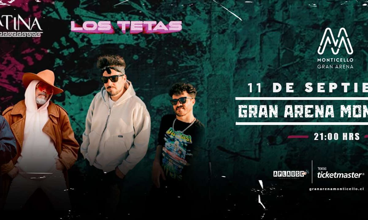 La Pozze Latina y Los Tetas Gran Arena Monticello